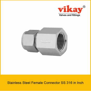 Female Connector SS 316 x Inch